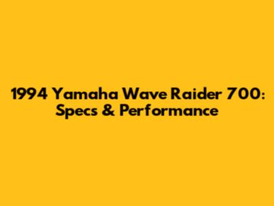 1994 Yamaha Wave Raider 700: Specs & Performance