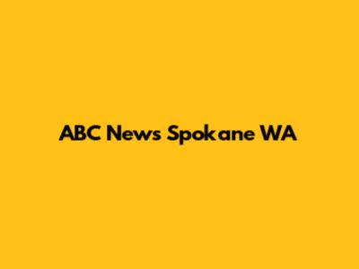 ABC News Spokane WA