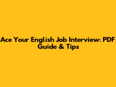 Ace Your English Job Interview: PDF Guide & Tips