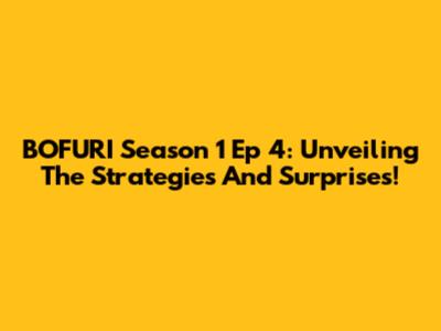 BOFURI Season 1 Ep 4: Unveiling The Strategies And Surprises!