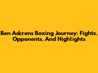 Ben Askren's Boxing Journey: Fights, Opponents, And Highlights