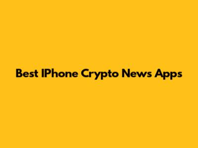 Best IPhone Crypto News Apps