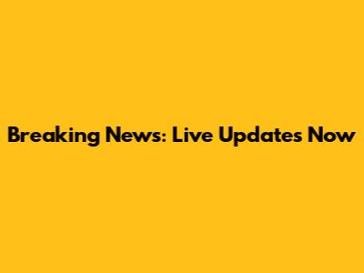Breaking News: Live Updates Now