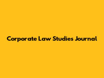Corporate Law Studies Journal