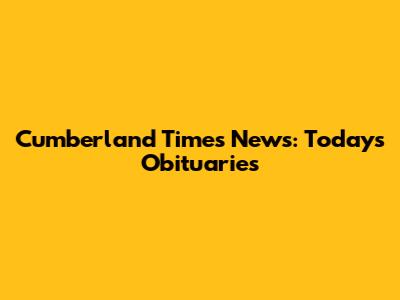 Cumberland Times News: Today's Obituaries