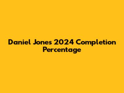 Daniel Jones' 2024 Completion Percentage