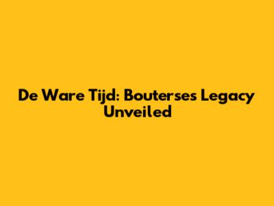 De Ware Tijd: Bouterse's Legacy Unveiled