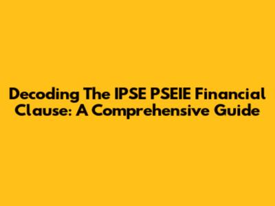 Decoding The IPSE PSEIE Financial Clause: A Comprehensive Guide