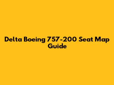 Delta Boeing 757-200 Seat Map Guide