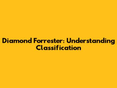 Diamond Forrester: Understanding Classification