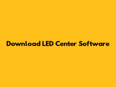 Download LED Center Software