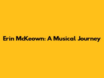 Erin McKeown: A Musical Journey
