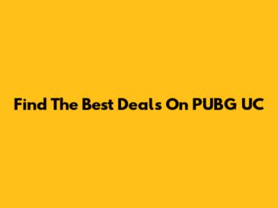Find The Best Deals On PUBG UC