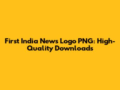 First India News Logo PNG: High-Quality Downloads