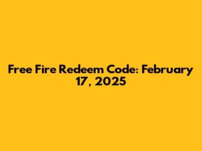 Free Fire Redeem Code: February 17, 2025