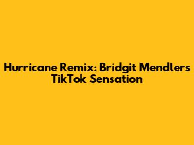 Hurricane Remix: Bridgit Mendler's TikTok Sensation