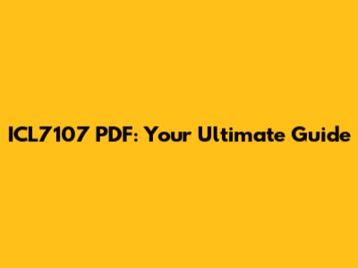 ICL7107 PDF: Your Ultimate Guide