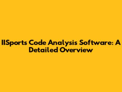 IISports Code Analysis Software: A Detailed Overview