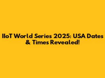 IIoT World Series 2025: USA Dates & Times Revealed!