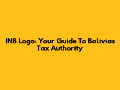 INB Logo: Your Guide To Bolivia's Tax Authority