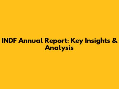 INDF Annual Report: Key Insights & Analysis