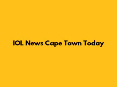 IOL News Cape Town Today