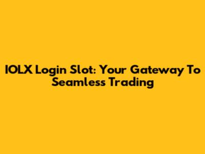 IOLX Login Slot: Your Gateway To Seamless Trading