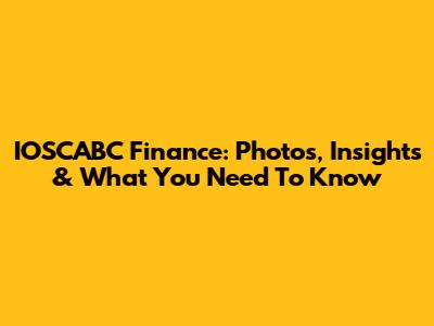 IOSCABC Finance: Photos, Insights & What You Need To Know