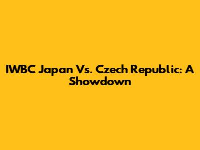 IWBC Japan Vs. Czech Republic: A Showdown