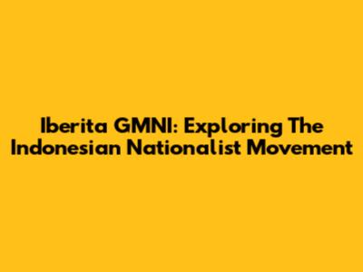 Iberita GMNI: Exploring The Indonesian Nationalist Movement