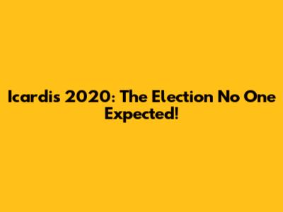 Icardi's 2020: The Election No One Expected!