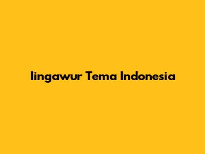 Iingawur Tema Indonesia