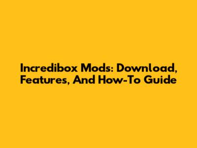 Incredibox Mods: Download, Features, And How-To Guide
