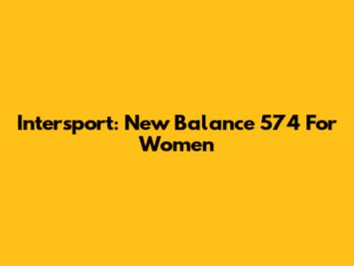 Intersport: New Balance 574 For Women