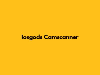 Iosgods Camscanner