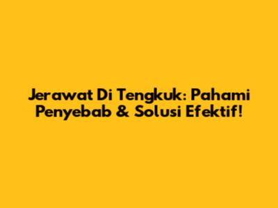 Jerawat Di Tengkuk: Pahami Penyebab & Solusi Efektif!