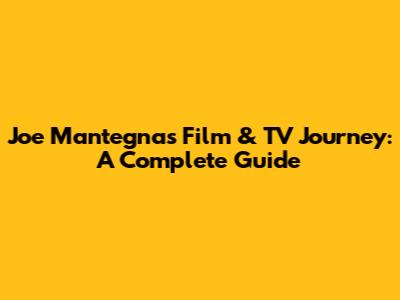 Joe Mantegna's Film & TV Journey: A Complete Guide