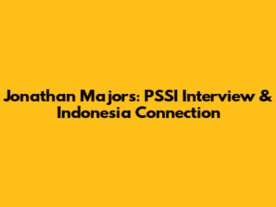 Jonathan Majors: PSSI Interview & Indonesia Connection