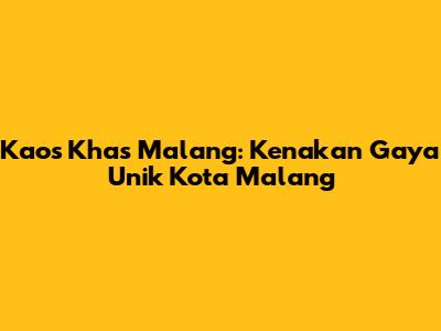 Kaos Khas Malang: Kenakan Gaya Unik Kota Malang