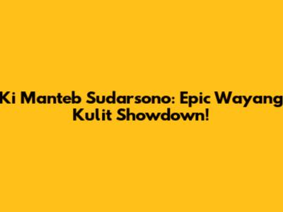 Ki Manteb Sudarsono: Epic Wayang Kulit Showdown!