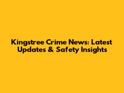 Kingstree Crime News: Latest Updates & Safety Insights