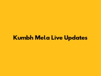Kumbh Mela Live Updates