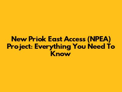 New Priok East Access (NPEA) Project: Everything You Need To Know