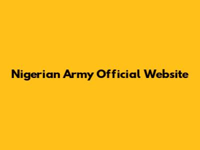 Nigerian Army Official Website