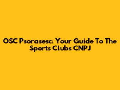 OSC Psorasesc: Your Guide To The Sports Club's CNPJ