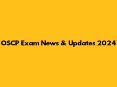 OSCP Exam News & Updates 2024