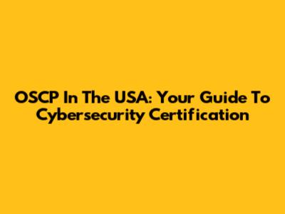 OSCP In The USA: Your Guide To Cybersecurity Certification