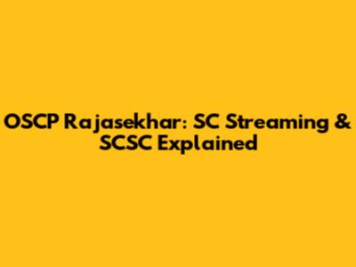 OSCP Rajasekhar: SC Streaming & SCSC Explained