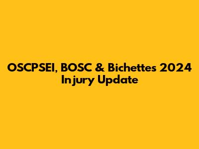 OSCPSEI, BOSC & Bichette's 2024 Injury Update