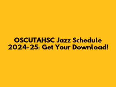 OSCUTAHSC Jazz Schedule 2024-25: Get Your Download!
